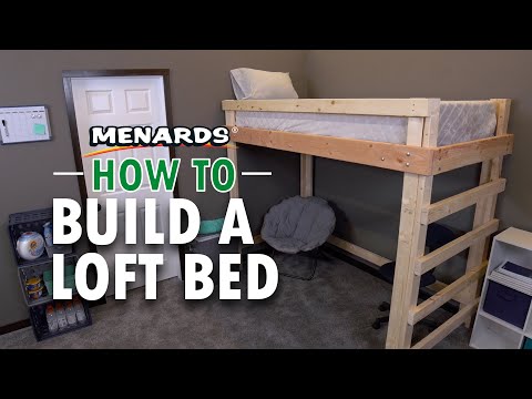 How To Build a Loft Bed |  DIY Step-by-Step Guide for Beginners | Menards