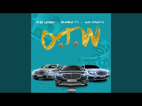 OTW (feat. Blac Youngsta)