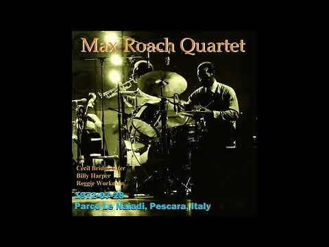 Max Roach Quartet  - 1972-07-28, Parco Le Naiadi, Pescara, Italy
