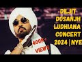 Diljit Dosanjh Ludhiana Concert New Year S Eve Concert Full Songs Highlights