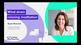 Relax and meditate for small business owners | Mindfulness Trainer Susan Peacock for Simply Business