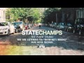 State Champs "Nothing's Wrong" 