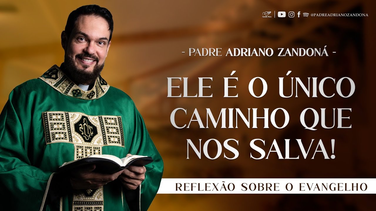 Jesus ama você! | Jo 14,1-12 | Padre Adriano Zandoná (07/05/23)