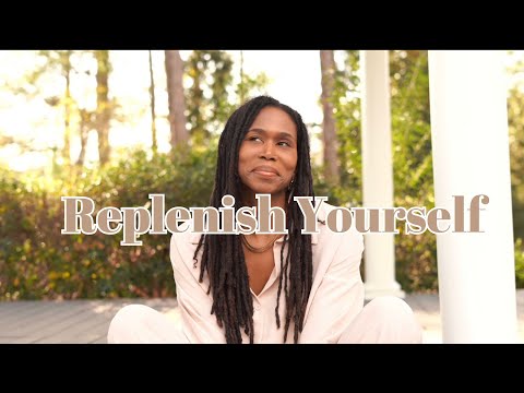 Replenish Yourself - Affirmations and Words for your Soul