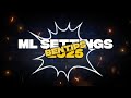 ML SETTINGS TIPS 2025 Mlbb