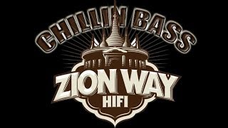 Chillin' Bass radio After show 2 by Zion Way Hifi - 16 DEC 2013