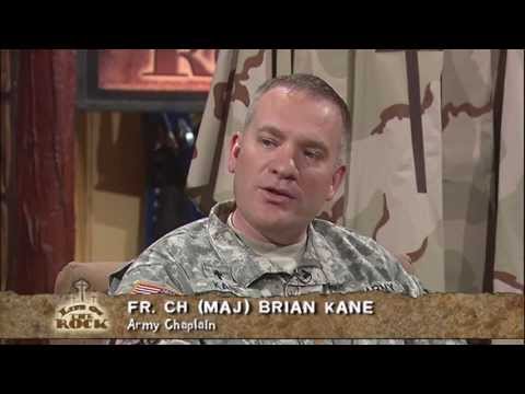 Life on the Rock - 2013-05-23 - Fr. Brian Kane - Evangelization of Troops