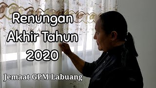 Renungan Akhir Tahun Jemaat GPM Labuang