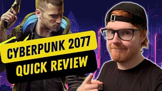 Cyberpunk 2077 - A Quick Review (Spoilers)