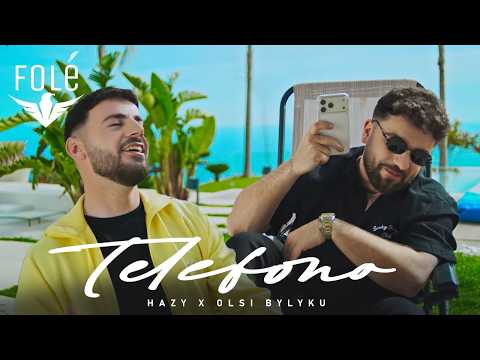 HAZY ft Olsi Bylyku - Telefono