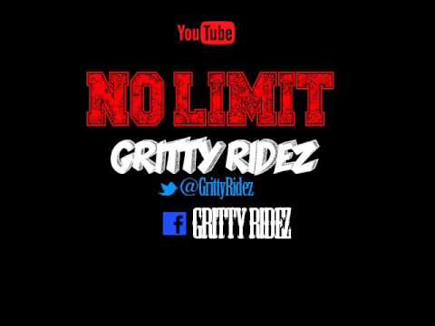 Gritty Ridez - No Limit (SUPER QUALITY)
