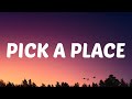 Riley Green - Pick A Place (Lyrics)