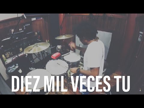 Diez Mil  Veces Tu- Session De Timbales Diego Daza - JuanmaDrums