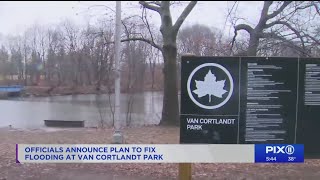 NYC to fix flood problem impacting Van Cortlandt Park