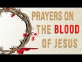Prayers On The Blood Of Jesus Scripture Meditation