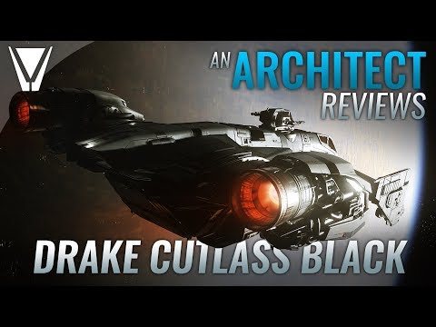 An Architect Reviews - Drake Cutlass Black [Star Citizen]