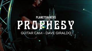 Prophesy GUITARCAM Dave Giraldo (Planetshakers)