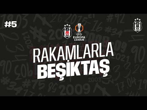 Rakamlarla Beşiktaş #5: Beşiktaş ve UEFA Avrupa Ligi Elemeleri