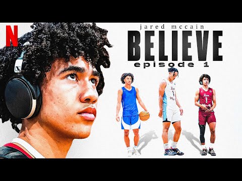 Jared McCain: "Believe" Episode 1