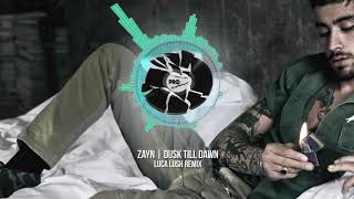 Zayn ft. Sia - Dusk Till Dawn (Luca Lush Remix)