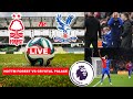 Nottingham Forest vs Crystal Palace 1-1 Live Premier League EPL Football Match Score Highlights