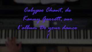 Calypso Chant de Kenny Garrett