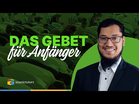Übergangsgebet für Anfänger und neue Muslime (Stufe 1 von 3, es geht danach mit Stufe 2 weiter)