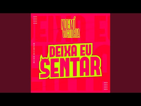 Deixa Eu Sentar