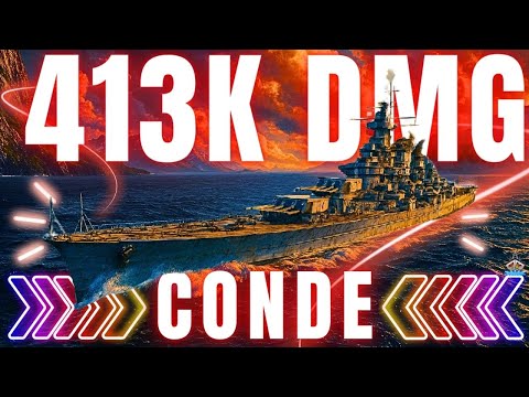 🔥 413.000 DAMAGE! 💣 Conde eskaliert 🔥 | World of Warships – 400K Club 🚢