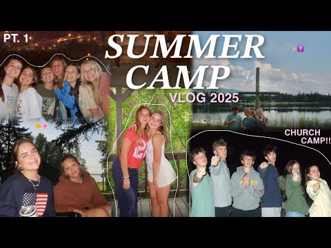 SUMMER CAMP VLOG 2025! | PART ONE | what it’s like to go to church camp! 🌞🏕️🌸