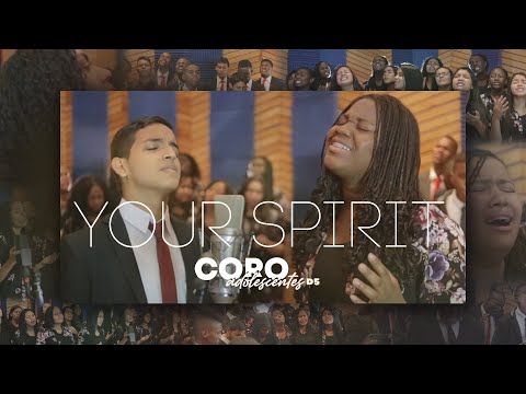 Coro Adolescentes D5  - Your Spirit (Cover Spanish - Tasha Cobbs)