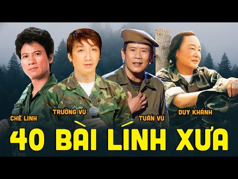 40 Bài Nhạc Lính Huyền Thoại Để Đời - Liên Khúc Lính Xưa 1975 Chọn Lọc Vô Cùng Đắt Giá