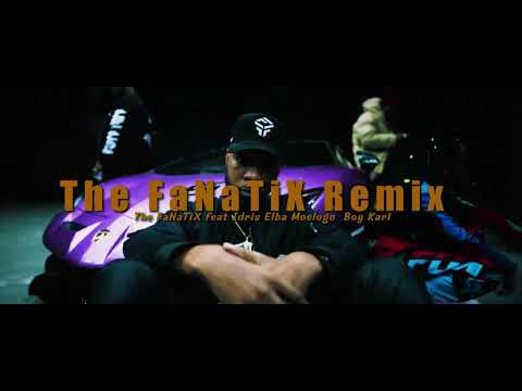 The FaNaTiX Remix feat Idris Elba X Moelogo X Boy Karl