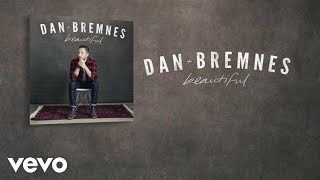 Dan Bremnes - Beautiful (Lyrics And Chords)