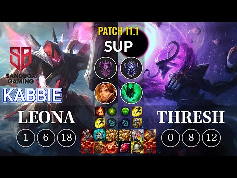 SB Kabbie Leona vs Thresh Sup - KR Patch 11.1
