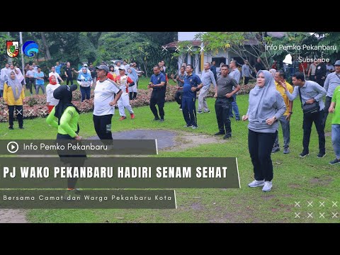 Pj Wako Pekanbaru Hadiri Senam Sehat Bersama Camat dan Warga Pekanbaru Kota