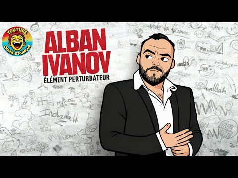 Alban Ivanov  -  Elément Perturbateur  ( spectacle complet )