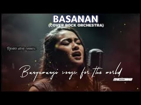 BASANAN An Indonesian Classical Song from Banyuwangi Arranged in a Rock Orchestral Style