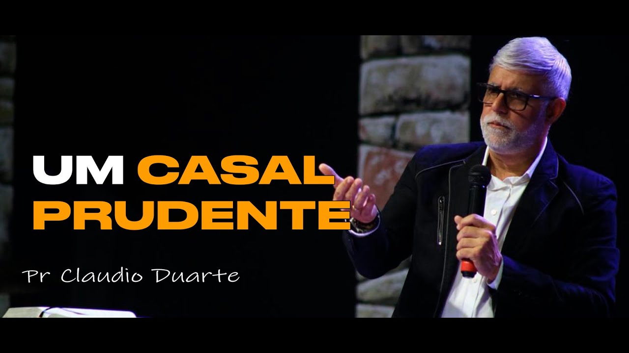 Claudio Duarte | UM CASAL PRUDENTE