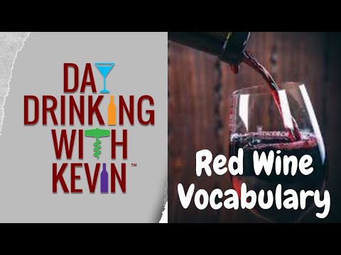 Episode 37: Basic Red Wine Vocabulary