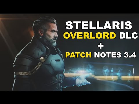 Stellaris Overlord DLC e patch notes update 3.4