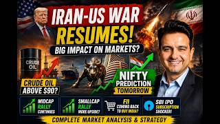Iran-US War Resumes: Nifty Prediction for Tomorrow | Crude Oil, FIIs, Smallcaps. Stock Market Crash?
