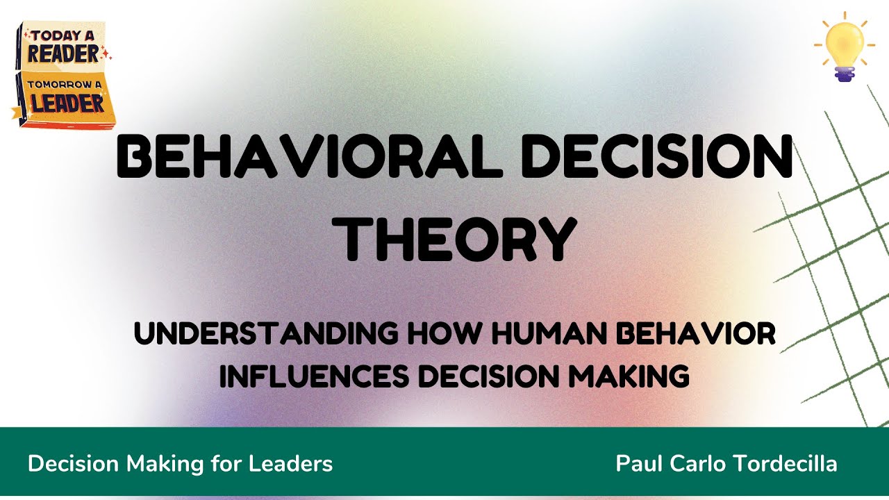 Behavioral Decision Theory