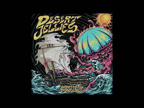 Desert Jellies - Nautical Nonsense