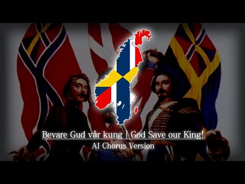 Royal Anthem of the UK. Sweden - Norway | Bevare Gud vår kung (AI Chorus)