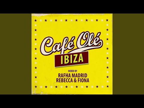Cafe Ole Space Ibiza Session