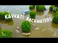 Kavvayi Backwater at Payyanur | Kerala's Best Kept Secret | Kavvayi Kayaking | Kannur Tourist Places