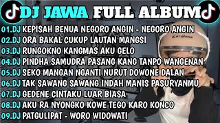 Download lagu DJ JAWA FULL ALBUM 2026 FULL BASS🎶DJ NEGORO ANGIN X DENOK X RASAH BALI VIRAL TIKTOK TERBARU 2026 mp3