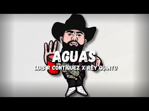 Aguas - Luis R Conriquez x Rey Quinto (Audio)