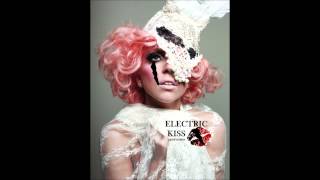 Lady GaGa - Electric Kiss (Unreleased Track)